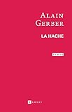 La Hâche (French Edition)